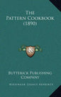 The Pattern Cookbook (1890) - Hardcover