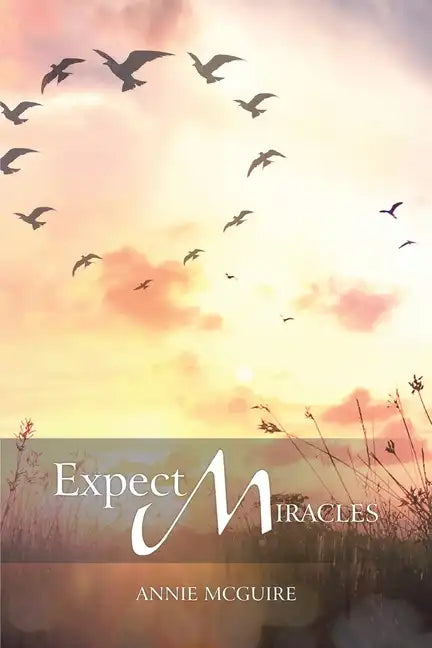 Expect Miracles - Paperback