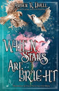 When Stars Are Bright - Paperback
