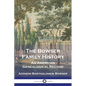 The Bowser Family History: An American Genealogical Record - Paperback