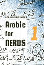 Arabic for Nerds 1: Fill the Gaps - 270 Questions about Arabic Grammar - Hardcover