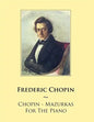 Chopin - Mazurkas For The Piano - Paperback