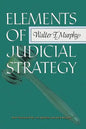 Elements of Judicial Strategy - Paperback