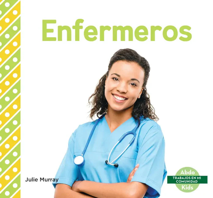 Enfermeros (Nurses) - Library Binding