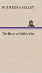 The Book of Hallowe'en - Hardcover