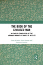 The Book of the Civilised Man: An English Translation of the Urbanus Magnus of Daniel of Beccles - Paperback
