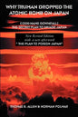 Why Truman Dropped the Atomic Bomb on Japan - Paperback