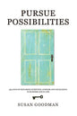 Pursue Possibilites - Paperback
