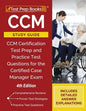 CCM Study Guide: CCM Certification Test Prep and Practice Test Questions for the Certified Case Manager Exam [4th Edition] - Paperback