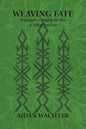 Weaving Fate: Hypersigils, Changing the Past, & Telling True Lies - Paperback