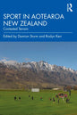 Sport in Aotearoa New Zealand: Contested Terrain - Paperback