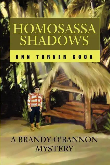 Homosassa Shadows: A Brandy O'Bannon Mystery - Paperback