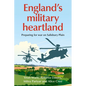 England's Military Heartland: Preparing for War on Salisbury Plain - Paperback