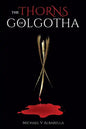 The Thorns of Golgotha - Paperback