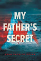 My Father's Secret - Hardcover
