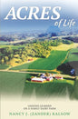 Acres of Life: Lessons Learned on a Family Dairy Farm - Paperback