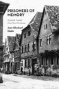 Prisoners of Memory: A Jewish Family from Nazi Germany - Paperback