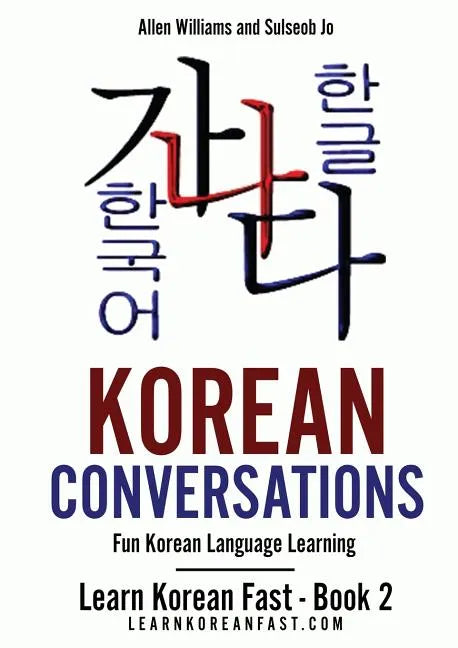 Korean Conversations: Fun Korean Language Learning - Paperback