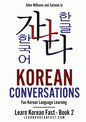 Korean Conversations: Fun Korean Language Learning - Paperback