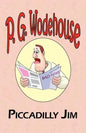 Piccadilly Jim - From the Manor Wodehouse Collection, a Selection from the Early Works of P. G. Wodehouse - Paperback