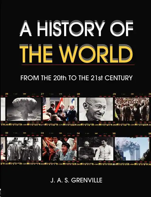 A History of the World: From the 20th to the 21st Century - Paperback