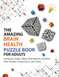 The Amazing Brain Health Puzzle Book for Adults: Crosswords, Sudoku, Mazes, Word Searches, and More! - Paperback