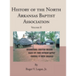 History of the North Arkansas Baptist Association: Volume II - Hardcover