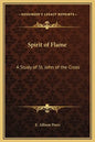 Spirit of Flame: A Study of St. John of the Cross - Hardcover