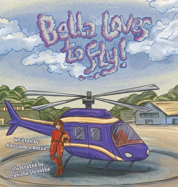 Bella Loves to Fly! - Hardcover