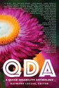 Qda: A Queer Disability Anthology - Paperback