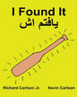 I Found It: Children's Picture Book English-Dari (Bilingual Edition) (www.rich.center) - Paperback