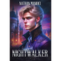 Nightwalker - Hardcover