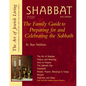 Shabbat (2nd Edition): The Family Guide to Preparing for and Celebrating the Sabbath - Hardcover