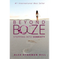 Beyond Booze: Stepping Into Sobriety - Paperback