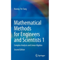 Mathematical Methods for Engineers and Scientists 1: Complex Analysis and Linear Algebra - Hardcover