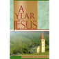 A Year with Jesus - Hardcover