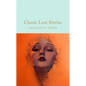 Classic Love Stories - Hardcover