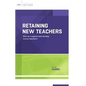 Retaining New Teachers: How Do I Support and Develop Novice Teachers? (ASCD Arias) - Paperback