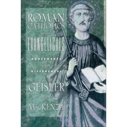 Roman Catholics and Evangelicals: Agreements and Differences - Paperback