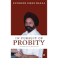 In Pursuit of Probity: The holy grail of governance - Hardcover