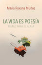 La vida es poesía: Rimas para el alma - Paperback