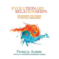 Evolutionary Relationships: Unleashing the Power of Mutual Awakening - Paperback