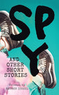 Spy and Other Short Stories - Paperback
