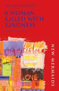 A Woman Killed with Kindness - Paperback