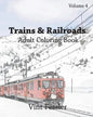 Trains & Railroads: Adult Coloring Book, Volume 4: Train and Railroad Sketches for Coloring - Paperback