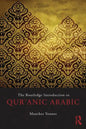 The Routledge Introduction to Qur'anic Arabic - Paperback