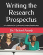 Writing the Research Prospectus: A Guidebook for Qualitative Student Researchers - Paperback
