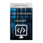 Javascript: 2 Books - Computer Programming for Beginners + Javascript Programming - Paperback