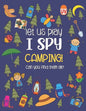 Let Us Play I Spy Camping!: A Fun Activity Picture Guessing Game Coloring Book for Kids Ages 2-5 Year Old's Camping Theme - Paperback