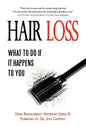 Hair Loss: What to do if it Happens to You - Hardcover
